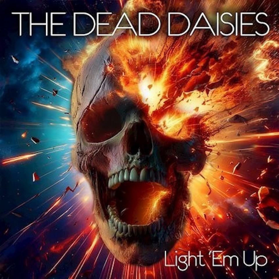 The Dead Daisies Light Em Up new album